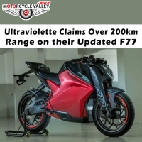 Ultraviolette Claims Over 200km Range on their Updated F77