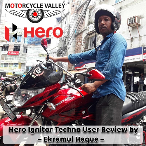 Hero Ignitor Techno ব্যবহার অভিজ্ঞতা একরামুল হক