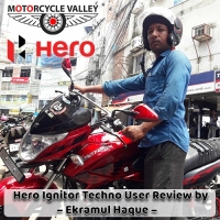 Hero Ignitor Techno User Review by – Ekramul Haque