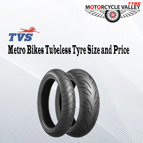 tvs-metro-bikes-tubeless-tyre-size-and-price-1660215620.jpg